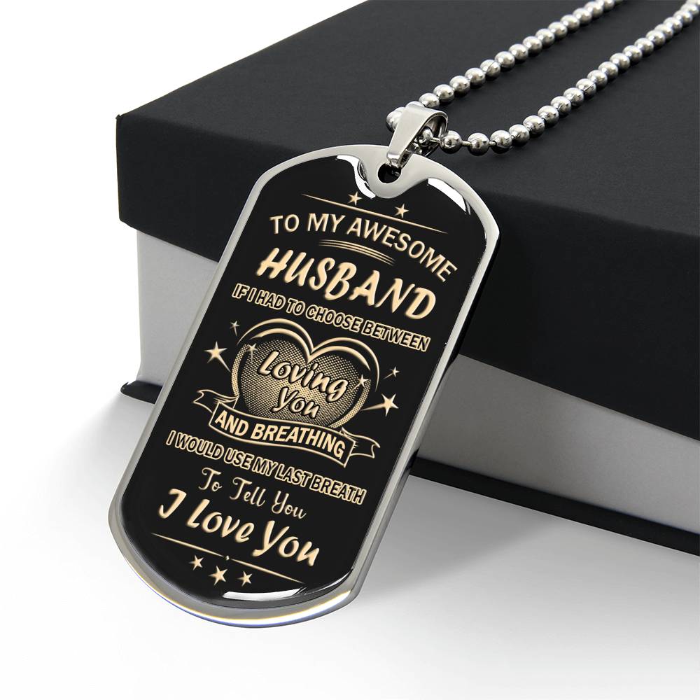 To My Awesome Husband Dog Tag From Wife, Loving You Dog Tag Gift For Men