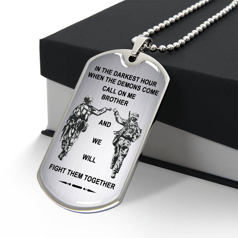 Silver To My Brother Dog Tag - Military Necklace Chain - Veteran's Gift For Brother - When The Demons Come, Call On Me.- Inspirational Birthday Gift for Brother Military