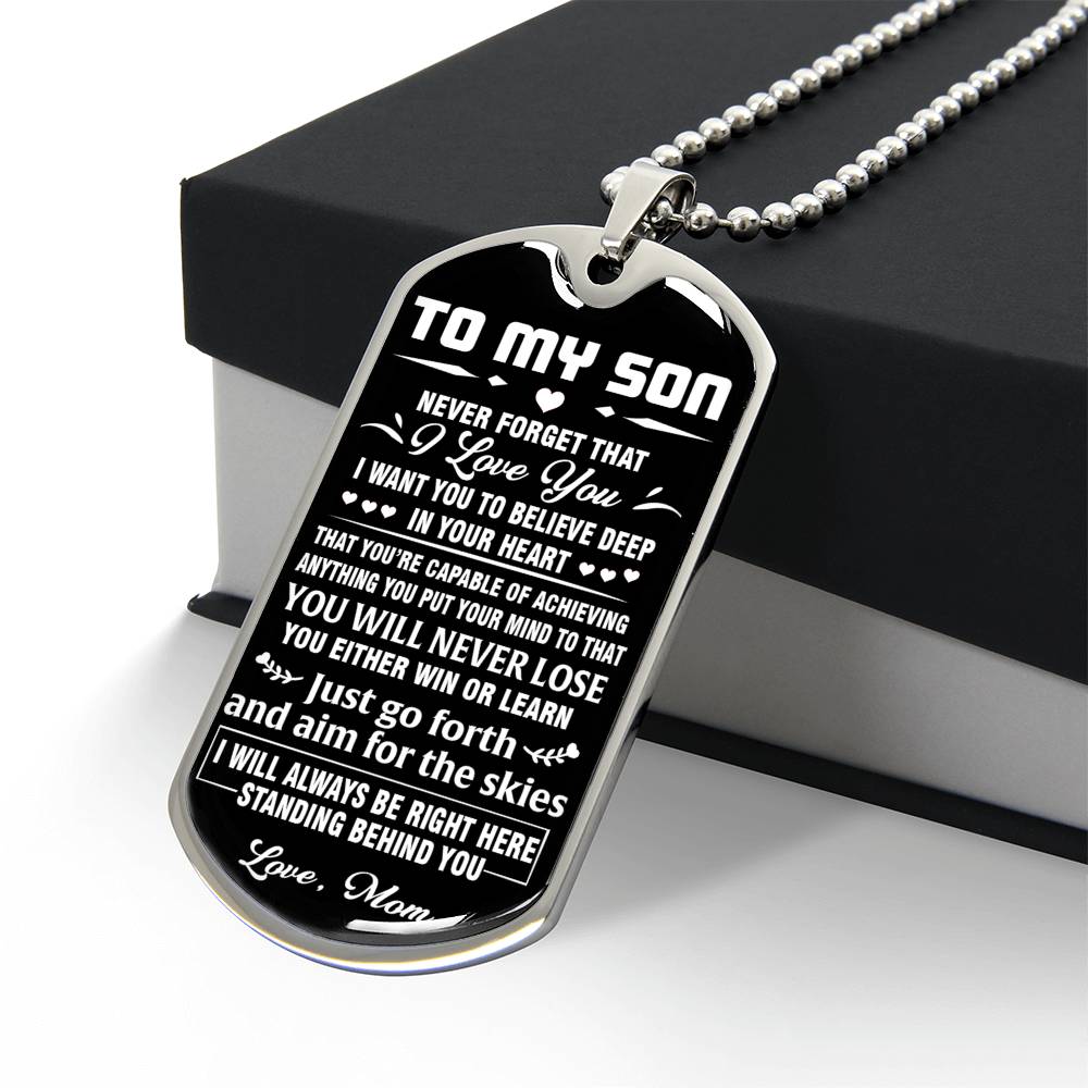 Never Forget Thaty I Love You Dog Tag To My Son Gift From Mom Chain