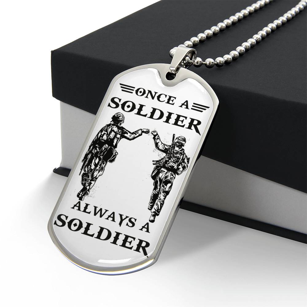 Once A Soldier Alway A Soldier Dog Tag Necklace Gifts From Brother