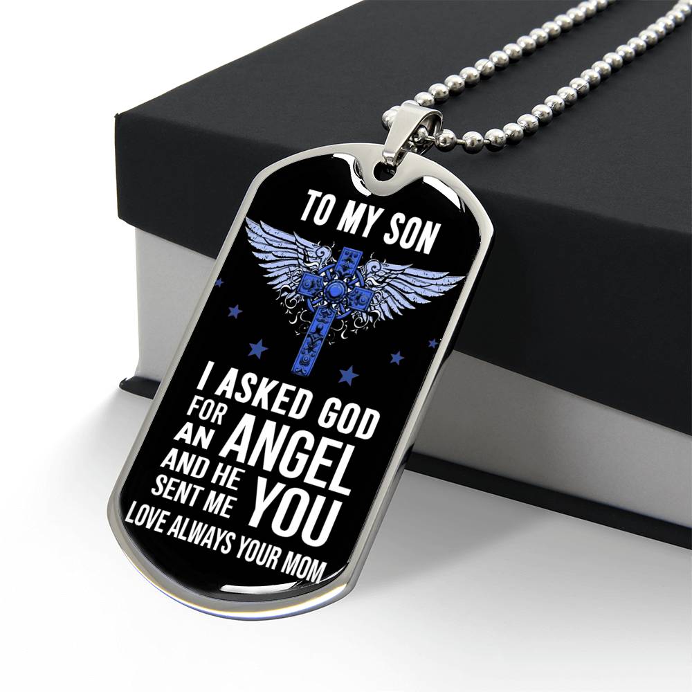 Mother And Mom Dog Tag Chain Pendant - To My Son I Asked God For An Angel And He