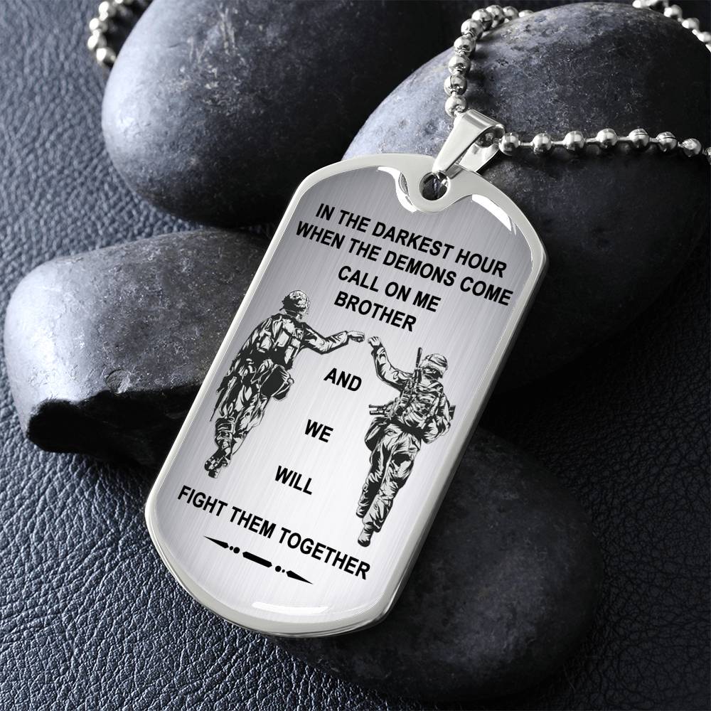Silver To My Brother Dog Tag - Military Necklace Chain - Veteran's Gift For Brother - When The Demons Come, Call On Me.- Inspirational Birthday Gift for Brother Military