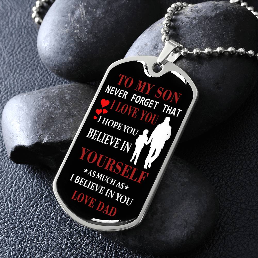 Believe DOg Tag Gift For Son, TO My Son DOg Tag Jewelry Gift For Men