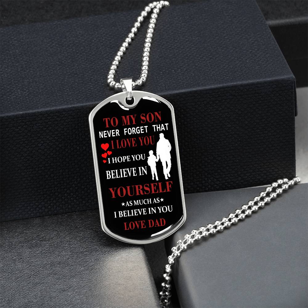Believe DOg Tag Gift For Son, TO My Son DOg Tag Jewelry Gift For Men