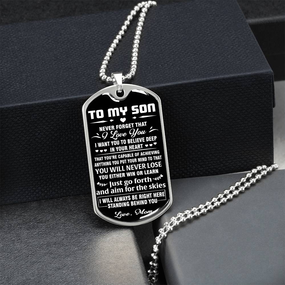 Never Forget Thaty I Love You Dog Tag To My Son Gift From Mom Chain