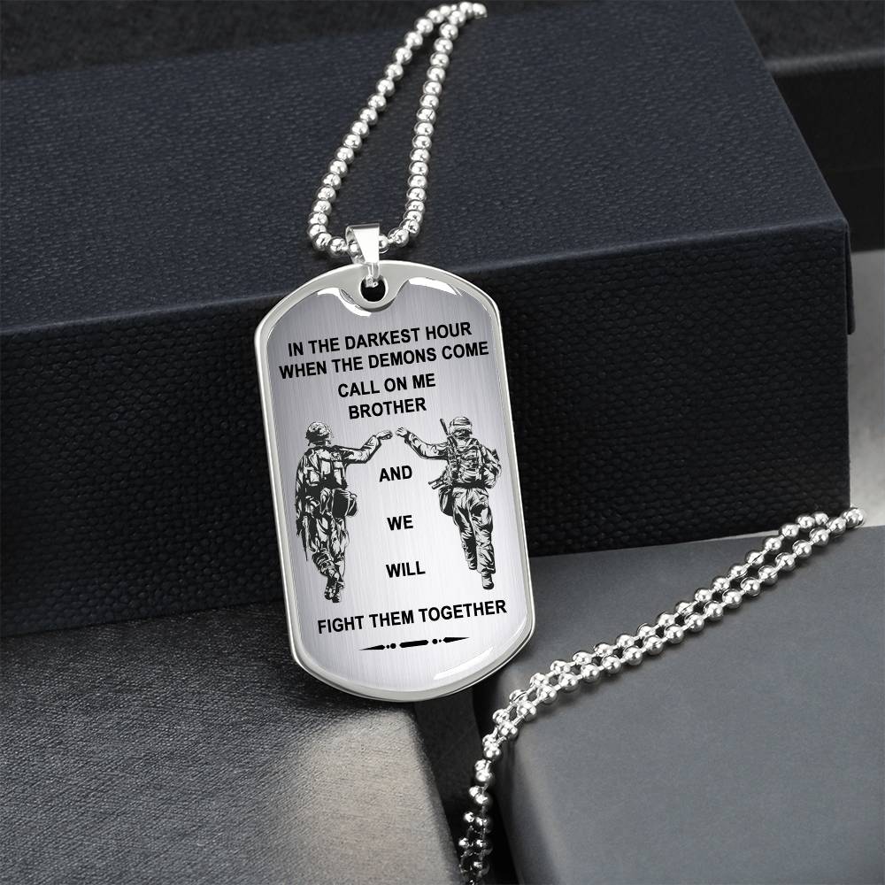 Silver To My Brother Dog Tag - Military Necklace Chain - Veteran's Gift For Brother - When The Demons Come, Call On Me.- Inspirational Birthday Gift for Brother Military