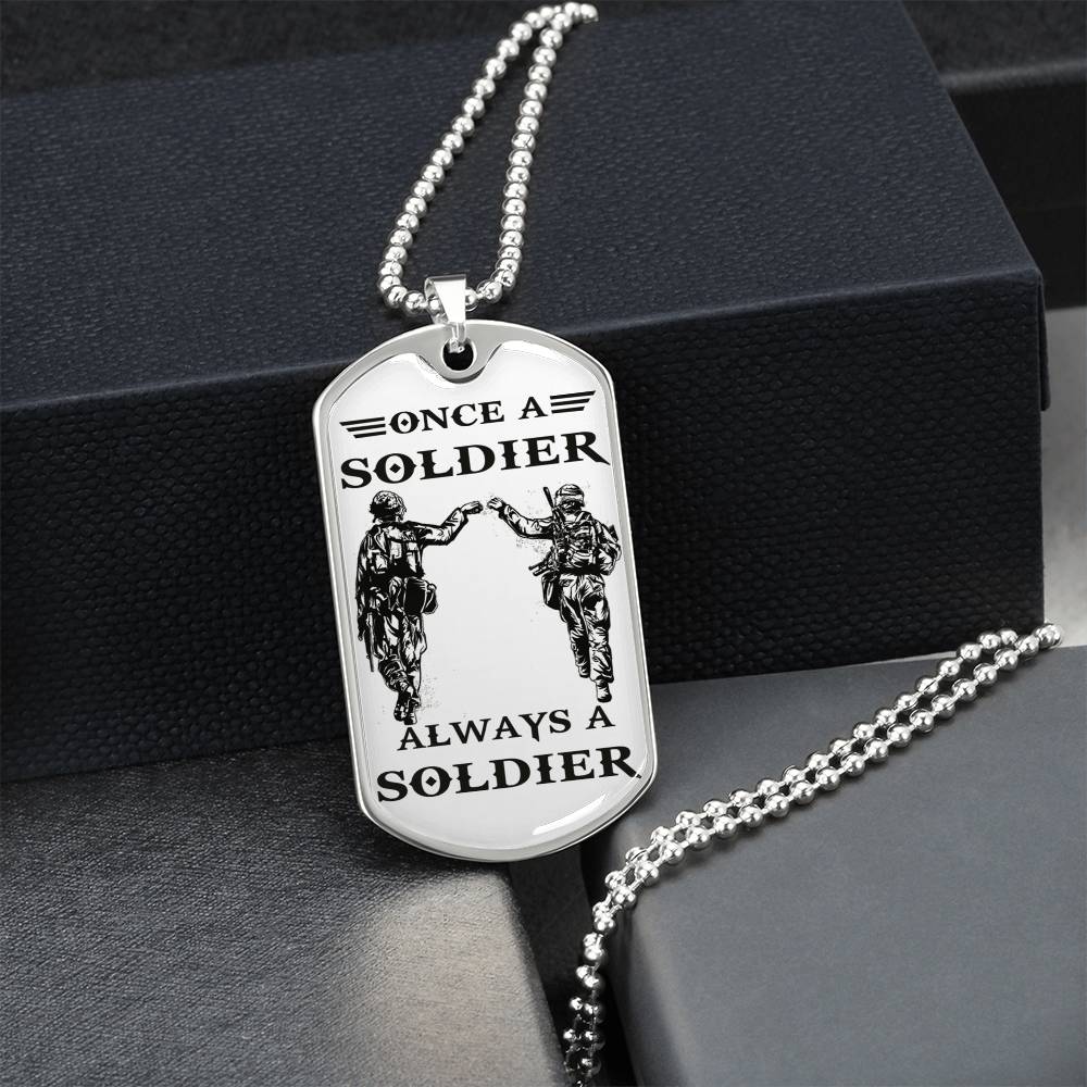 Once A Soldier Alway A Soldier Dog Tag Necklace Gifts From Brother