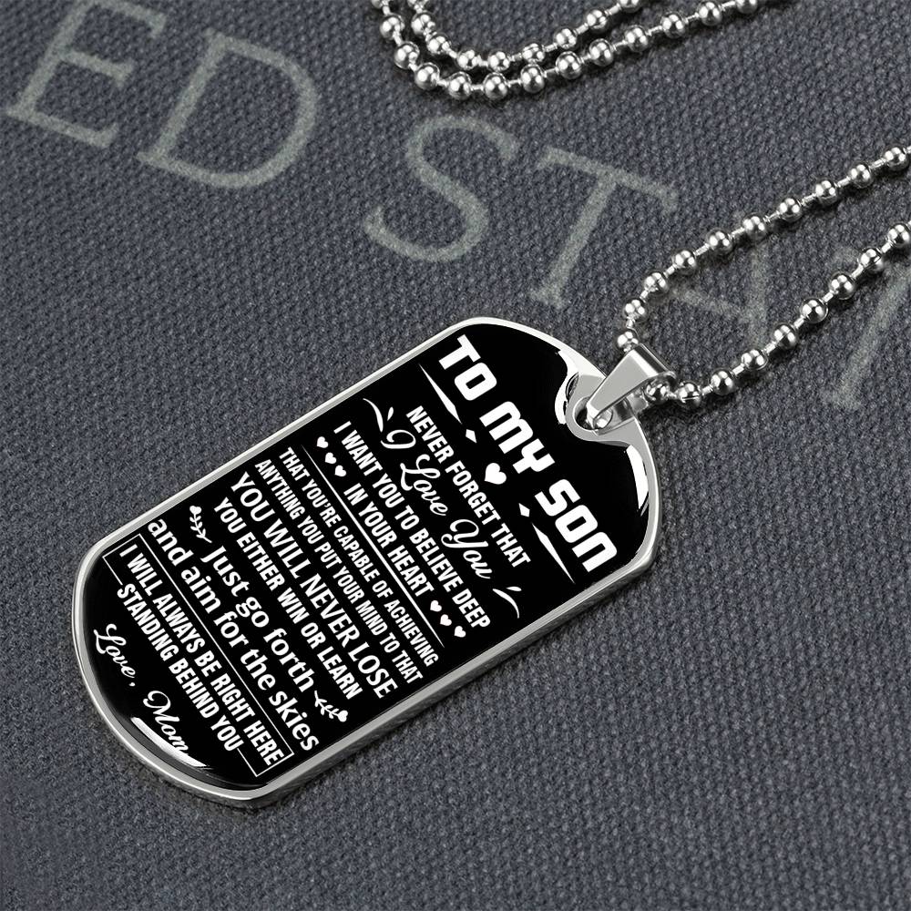 Never Forget Thaty I Love You Dog Tag To My Son Gift From Mom Chain