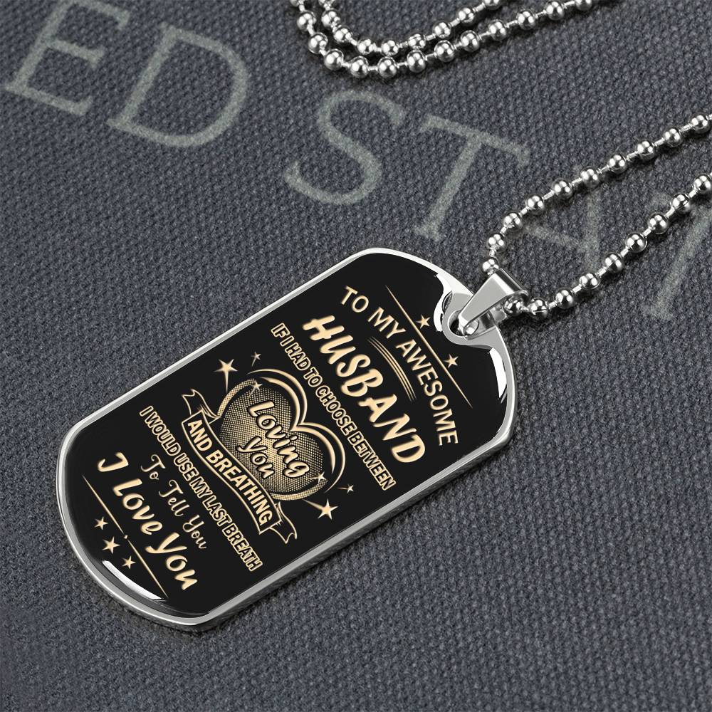 To My Awesome Husband Dog Tag From Wife, Loving You Dog Tag Gift For Men