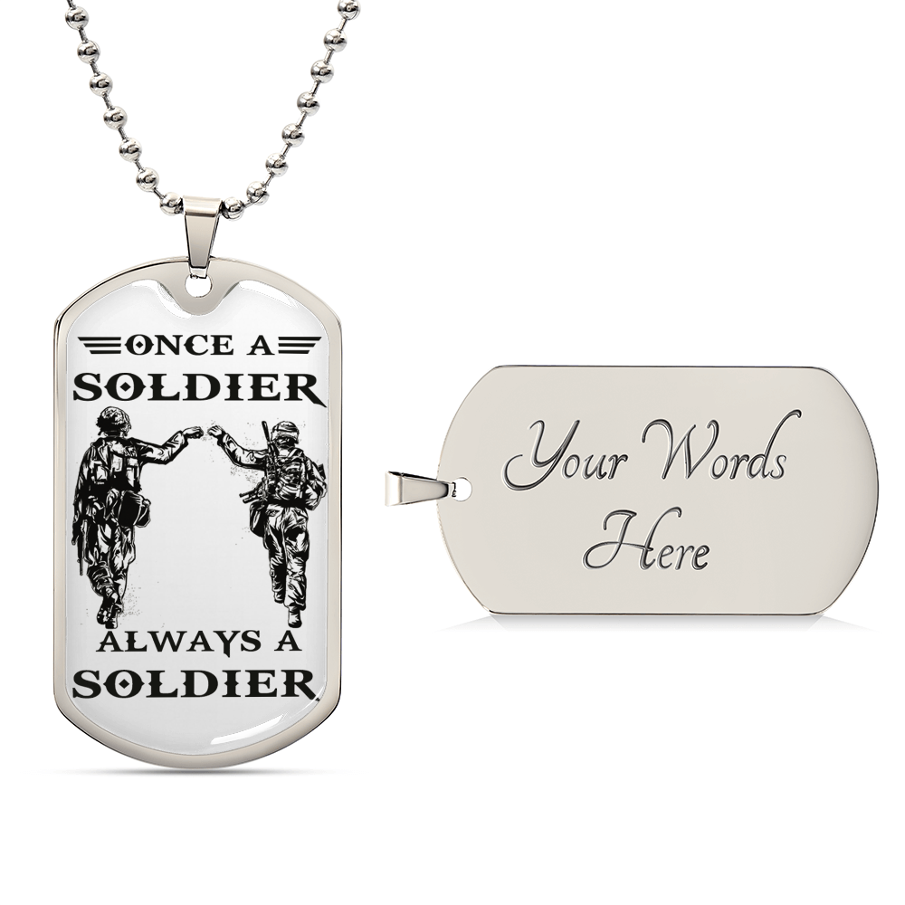 Once A Soldier Alway A Soldier Dog Tag Necklace Gifts From Brother