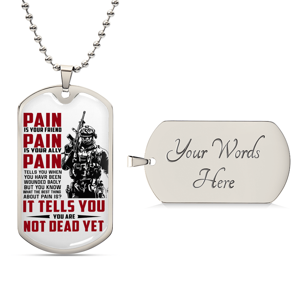 Military, Navy Dog Tag Necklace  Chain Warrior Dog Tag Pain is your Friend