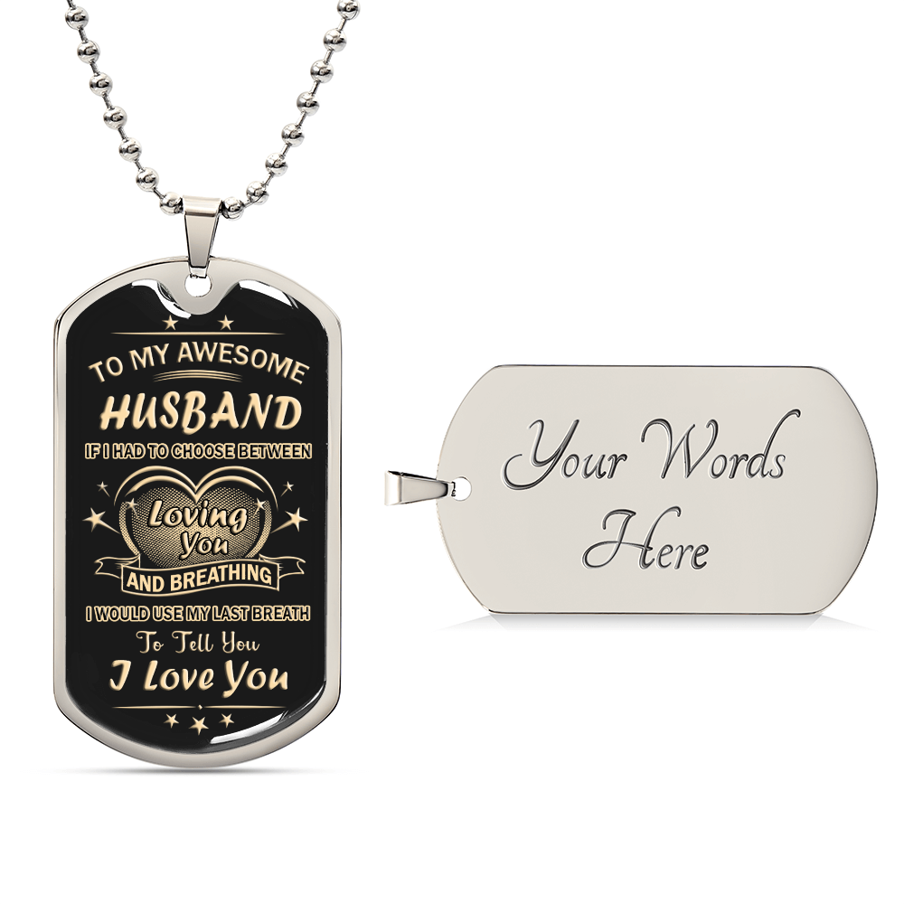 To My Awesome Husband Dog Tag From Wife, Loving You Dog Tag Gift For Men
