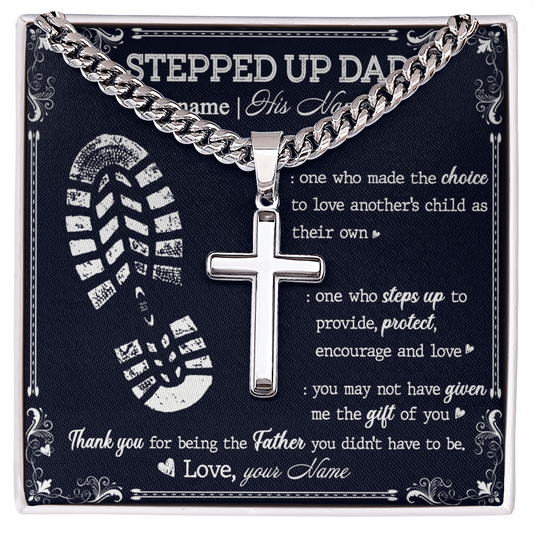 Stepped Up Dad Gift Necklace To My Stepped Up Dad Cuban Link Chain Fathers Day Gift from Step Son Daughter To My Step Dad Gift of You Stainless Steel Christmas Birthday Present Box and Message Card