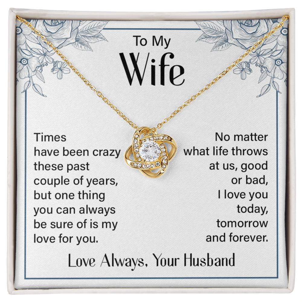 Love Always Your Husband Necklace, To My Wife Necklace From Husband, Future Wife Love Knot Necklace, Jewelry Gift For Women, Badass Wife My Love For You Gift Necklace Soulmate Gift Love Knot Pendant