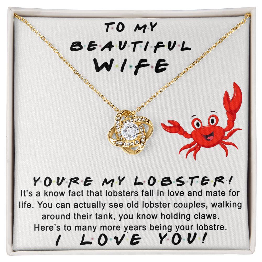 Wife Gift Necklace, To My Beautiful Wife Necklace From Husband, You're My Lobster Wife Love Knot Necklace From Husband, Jewelry Gift For Women, Badass Wife Gift Necklace, Soulmate Gift Necklace