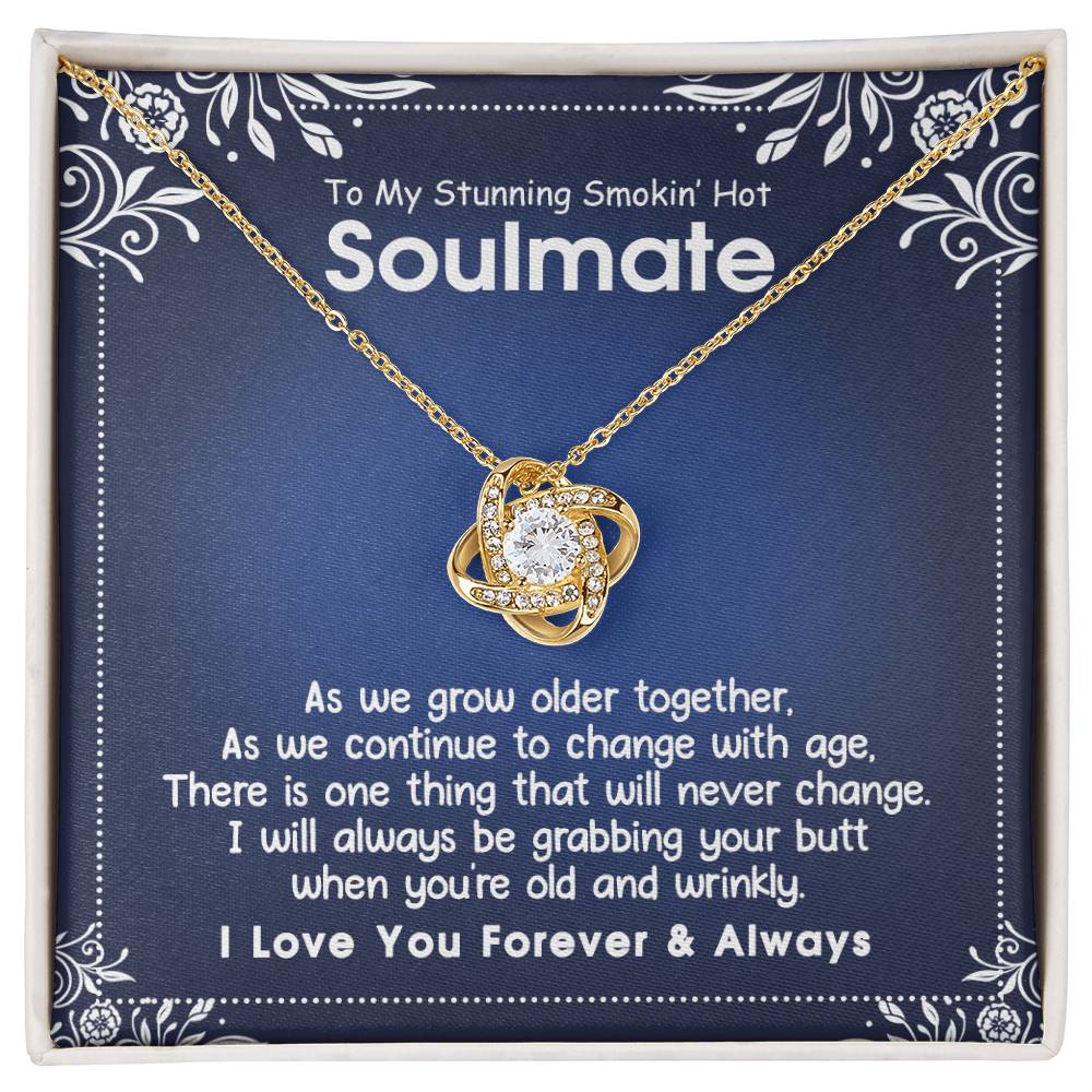 To My Stunning Smokin' Hot Soulmate Necklace, Necklace For Stunning Smokin' Hot Soulmate, Jewelry Gift For Women, Love Knot Pendant Gift For Stunning Smokin' Hot, Wife, Romantic Gift Necklace for Her