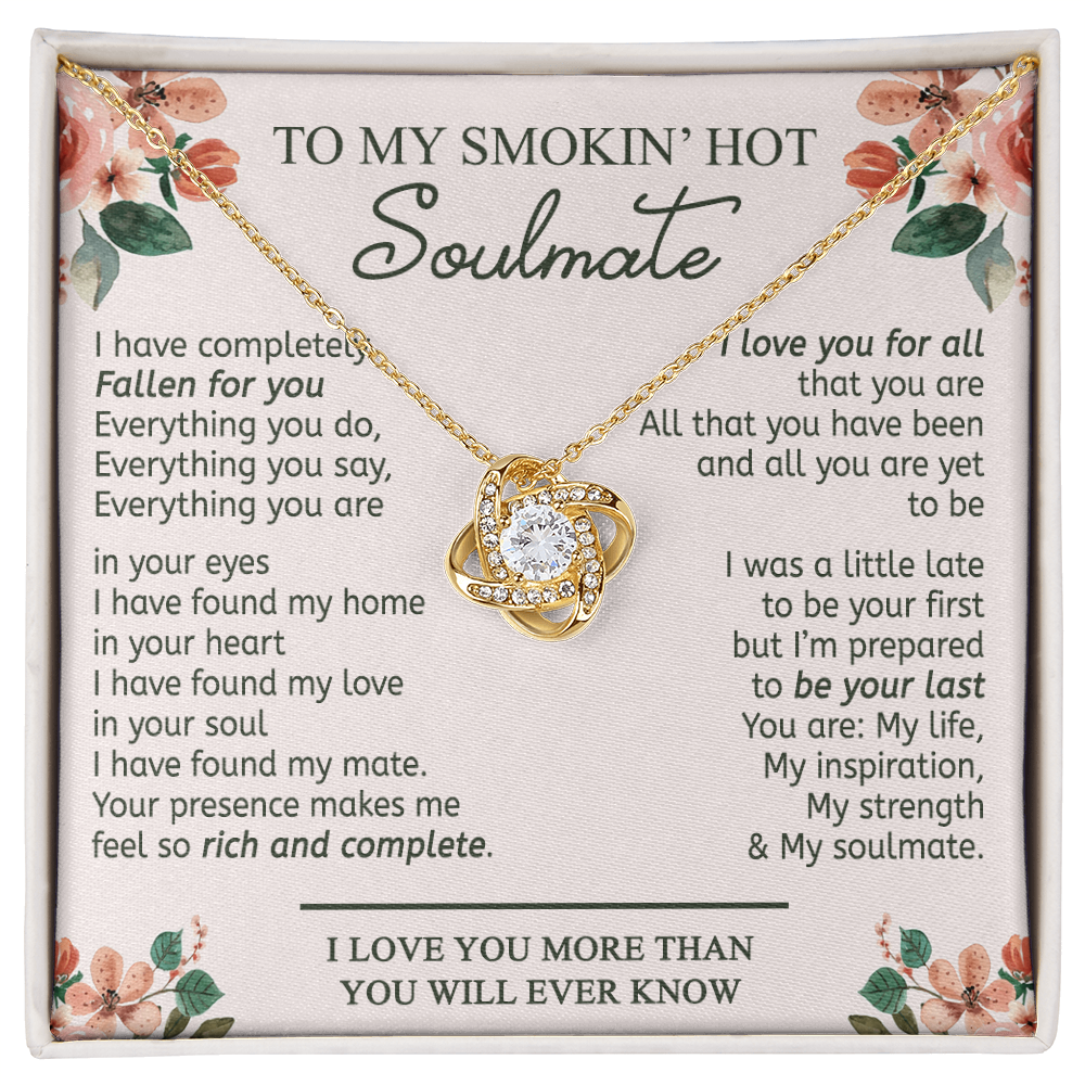 To My Smokin' Hot Soulmate Necklace From Husband Birthday Christmas Jewelry Gift For My Wife Love Knot Pendant Gift For Soulmate, Personalized Gift Necklace for Future Wife Soulmate Girlfriend