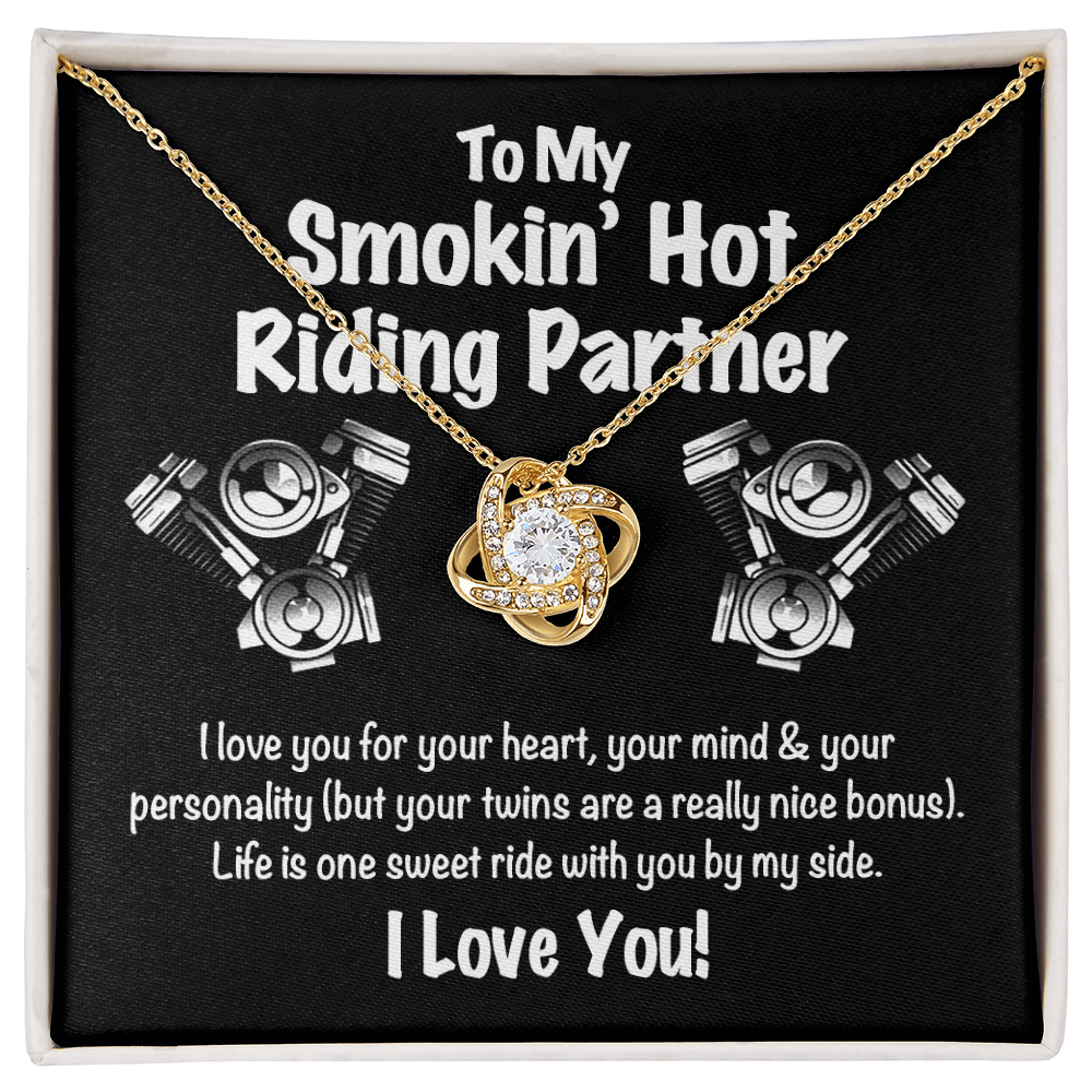 To My Smokin' Hot Riding Partner for Life Love Knot Necklace, Soulmate Gift Necklace , My Girlfriend My Smokin' Hot My Riding Partner Gift, Husband to Wife Biker Gift Riding Motorcycle Gift for Her