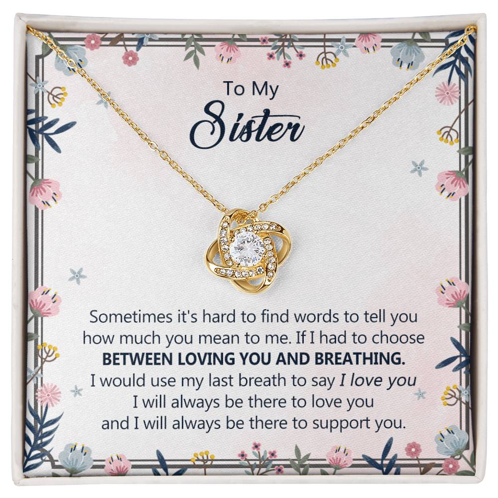 To My Sister Love Knot Necklace From Brother, Pendant Inspirational Gift Necklace For Sister, Jewelry Gift For Girls, Women Teen Sisters Gifts Necklace, Loving You And Breathing Necklace For Sister
