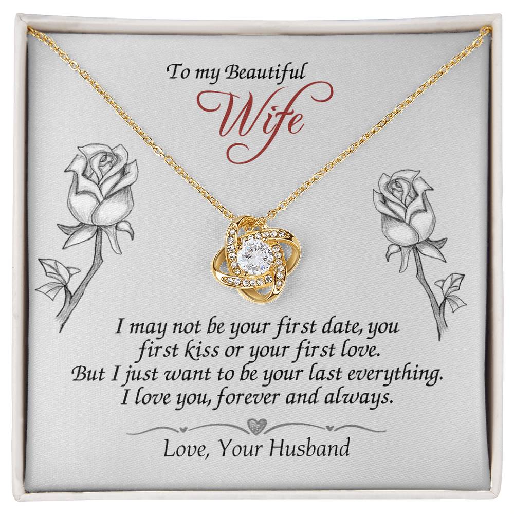 To My Beautiful Wife Gift Necklace, Last Everything Necklace Gift For Wife, To My Beautiful Wife Love Knot Necklace from Husband To Wife Love Knot Pendant, Jewelry Gift For Women, Soulmate Necklace