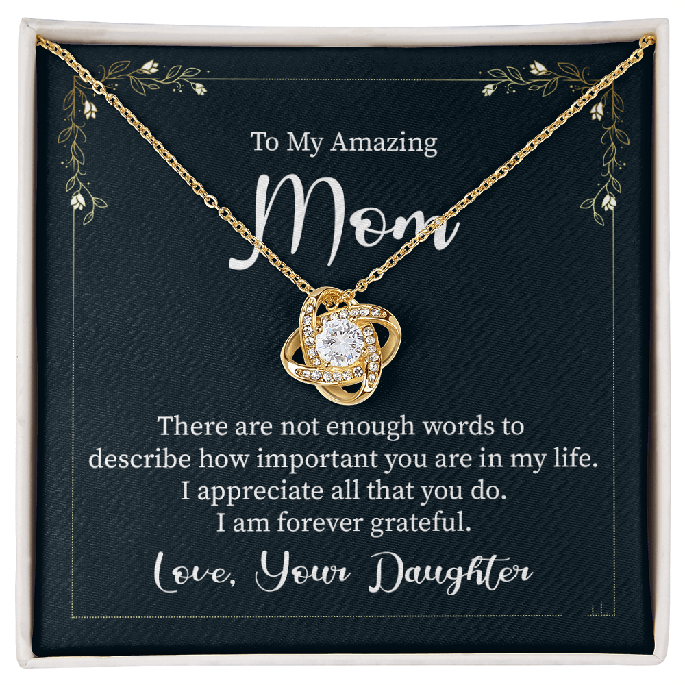 To My Amaing Mom Necklace From Daughter, Mother And Daughter Necklace Gift For Her, Amazing Mom Gift Necklace On Mother's Day, Birthday Gift Anniversary, Love Your Daughter Love Knot Necklace