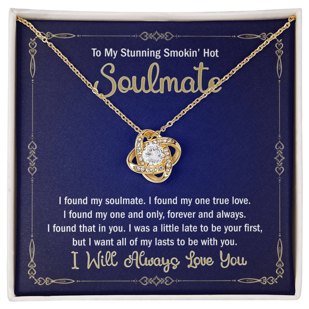 To My Stunning Smokin' Hot Soulmate Necklace From Husband, Boyfriend Gift For Girlfriend Fiancee Soulmate Gift Smokin' Hot Necklace for Her Romantic, Girlfriend Gifts Necklace Includes Message
