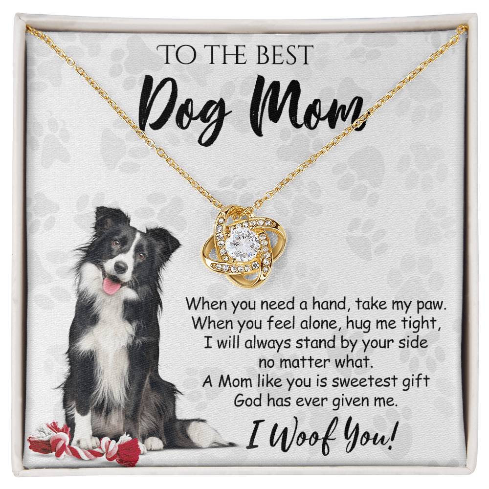 To The Best Dog Mom Love Knot Necklace From Daughter Mother's Day Necklace Gift Necklace And Message Card Jewelry Gift For Women Dog Lovers Border Collie Gift Necklace Border Collie Dog Mom Necklace