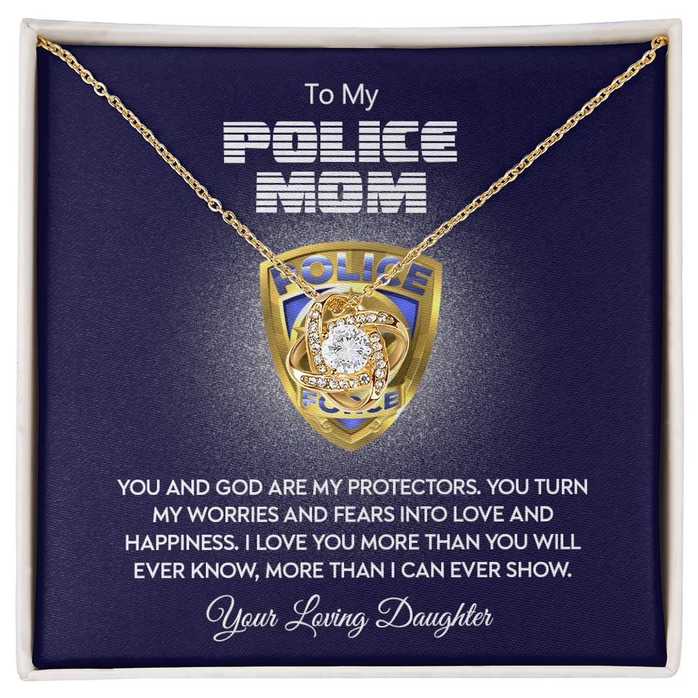 Police Mom Necklace, To My Police Mom Necklace From Daughter Necklace Gift For Mom And God Are My Protectors Happy Mother's Day Necklace Gift For Police Mom Love Knot Necklace Jewelry Gift For Women