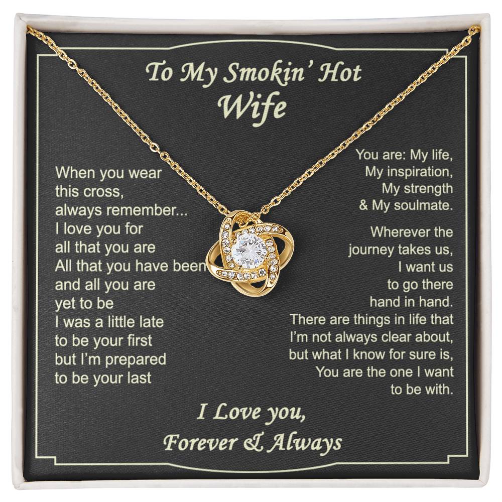 To My Smokin' Hot Wife Necklace, Necklace For Wife From Husband, Romantic Necklace Gift For Wife, Husband And Wife Love Knot Necklace - Wife Necklace On Anniversary, Valentine Day, Christmas