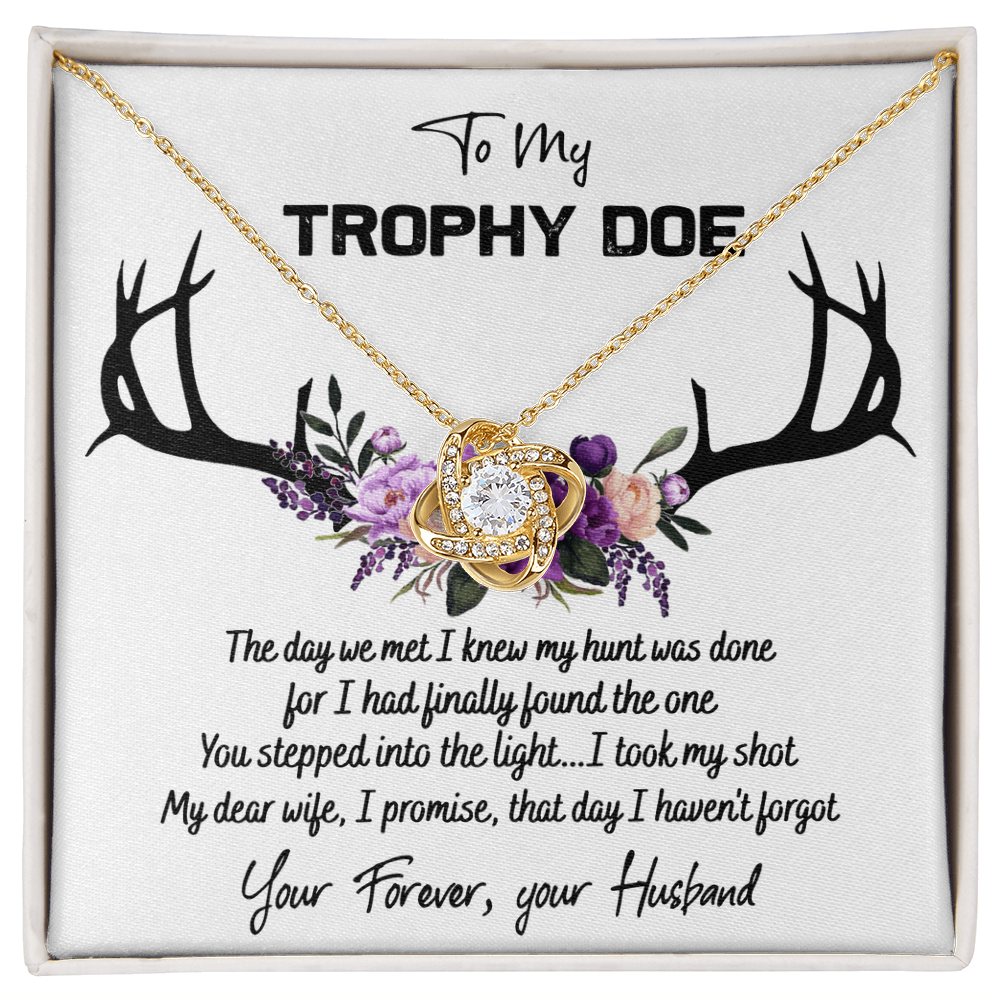 To My Trophy Doe Necklace From Husband, Man, Trophy Doe Gift Necklace For Wife On Wedding Anniversary for Wife Girlfriend Soulmate Necklace for Wife, Love Knot Pendant Trophy Doe Gift Necklace