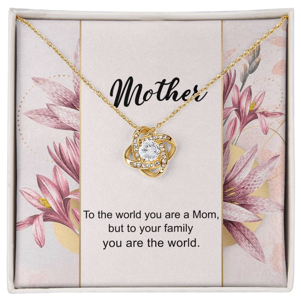 You Are The World Necklace, To My Mother Love Knot Necklace From Daughter, Birthday Gift Necklace For Mom, Anniversary Necklace To Mother, Jewelry Gift For Women, Mother Gift Necklace From Son