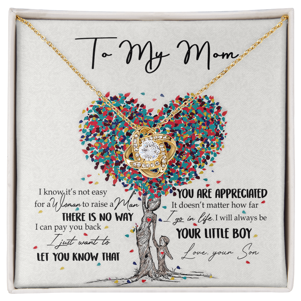 To My Mom Love Knot Necklace From Son, I Know It's Not Eeasy For A Women Necklace, Not Easy Gift Necklace For Mom, Mother And Son Gift Love Knot Pendant, Jewelry Gift For Women, Bonus Mom From Son