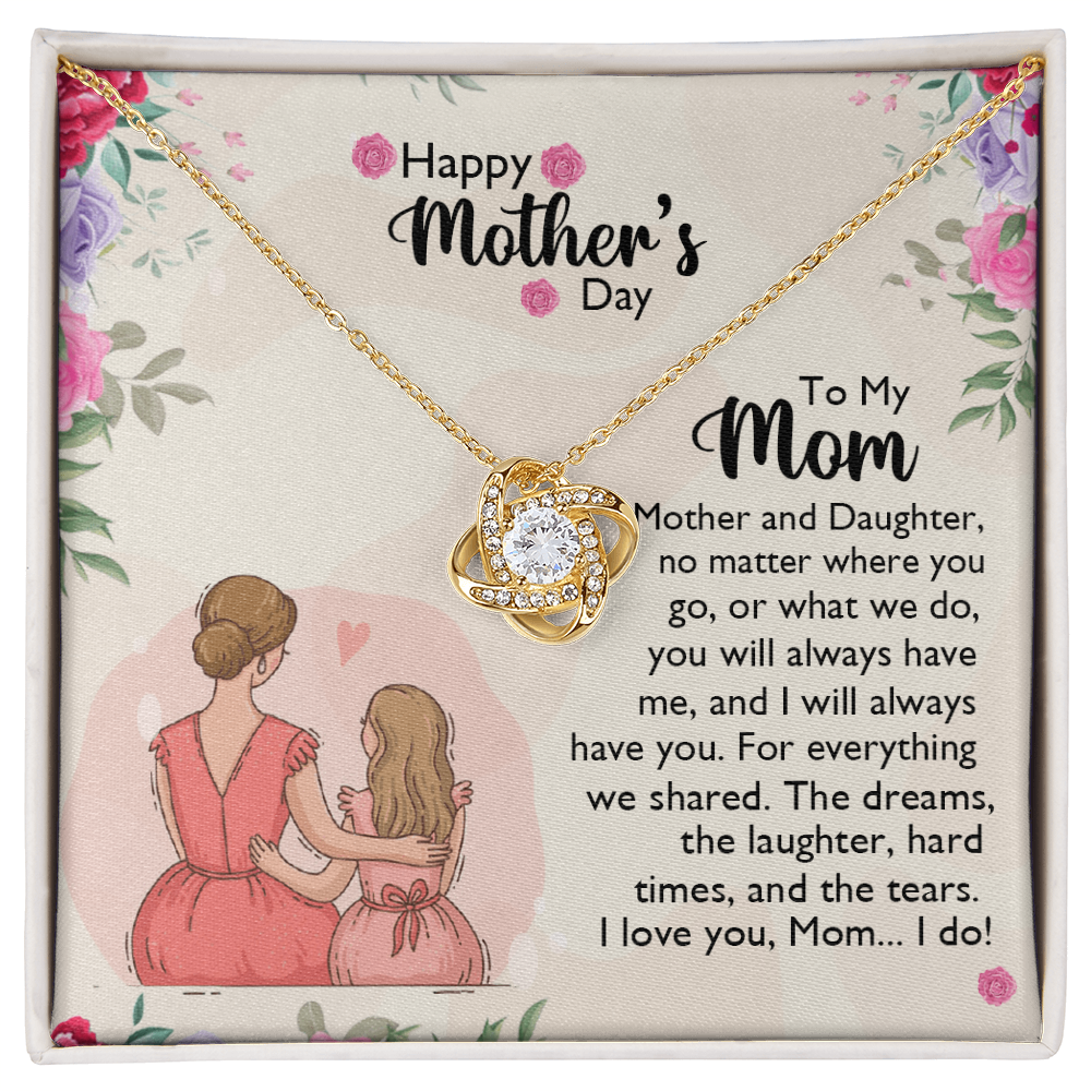 To My Mom Necklace From Daughter, Happy Mothers Day Necklace, Mom Love Knot Necklace From Daughter And Mother Jewelry Gift Mothers Day, No Matter Necklace Gift For Mom On Birthday Gift For Mom