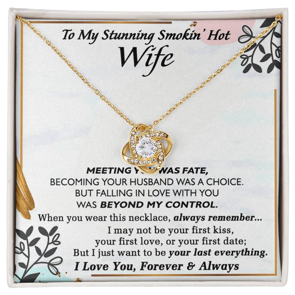 Smokin Hot Wife Gift Necklace, Love Knot Necklace Gift For Wife Soulmate Gift Necklace To My Stunning Smokin Hot Wife Love Knot Necklace Gift On Birthday Gift Anniversary Valentine Day Christmas