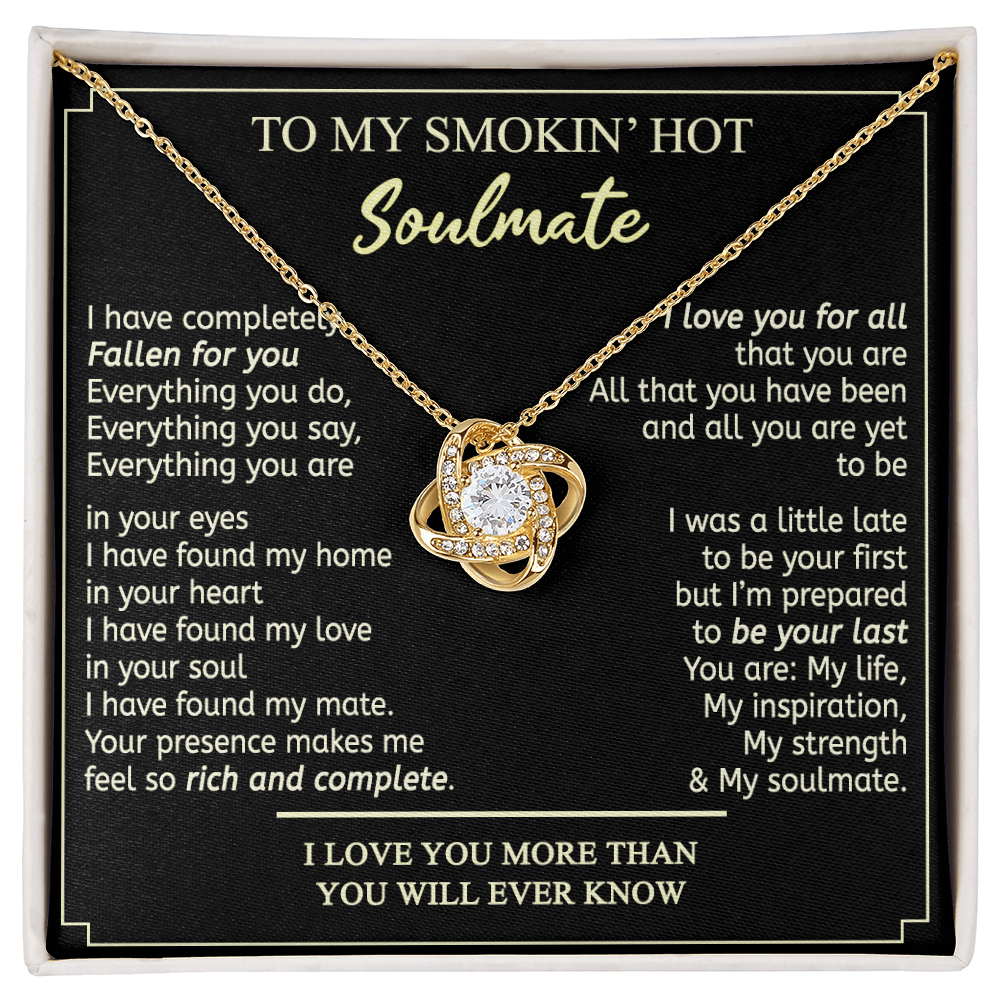 Soulmate Gift Necklace - To My Smokin Hot Soulmate Necklace From Husband, Boyfriend, My Soulmate Gift Necklace, Soul Mates Jewelry to My Soulmate Love Knot Pendant, Jewelry Gift For Women, Soulmate