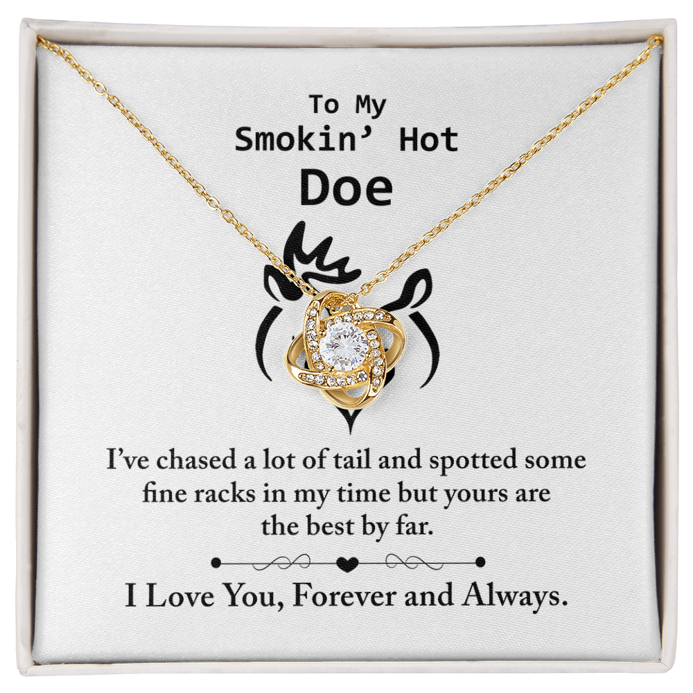 To my Smokin hot Doe Necklace From Husband, Man,  Smokin hot Doe Gift Necklace For Wife On Wedding Anniversary Gift for Wife Girlfriend Soulmate Necklace for Wife Love Knot Pendant Smokin hot Doe