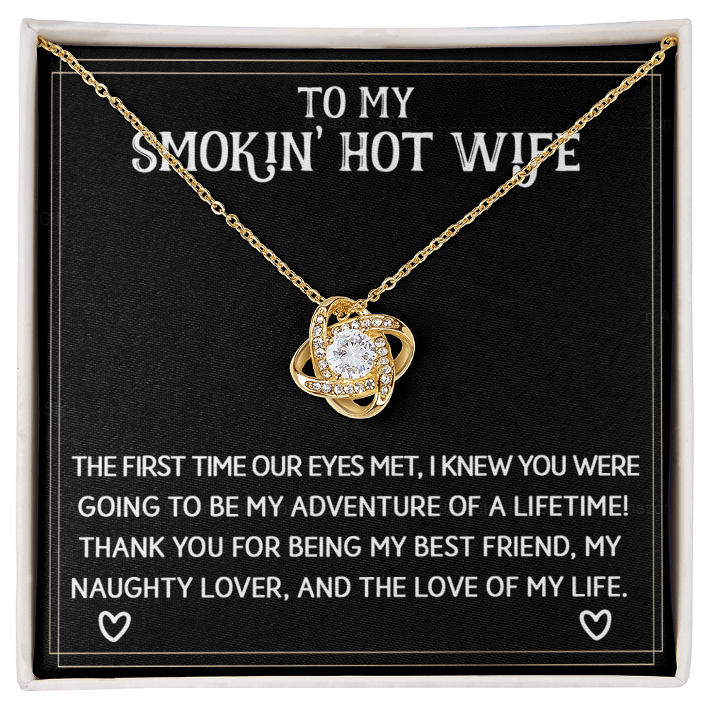 To My Smokin' Hot Wife Necklace From Husband Jewelry With Box Gift for Wife Soulmate Love Knot Pendant Gift On Anniversary Valentine Day From Men Romantic Gift Necklace For Wife, Jewelry for Women