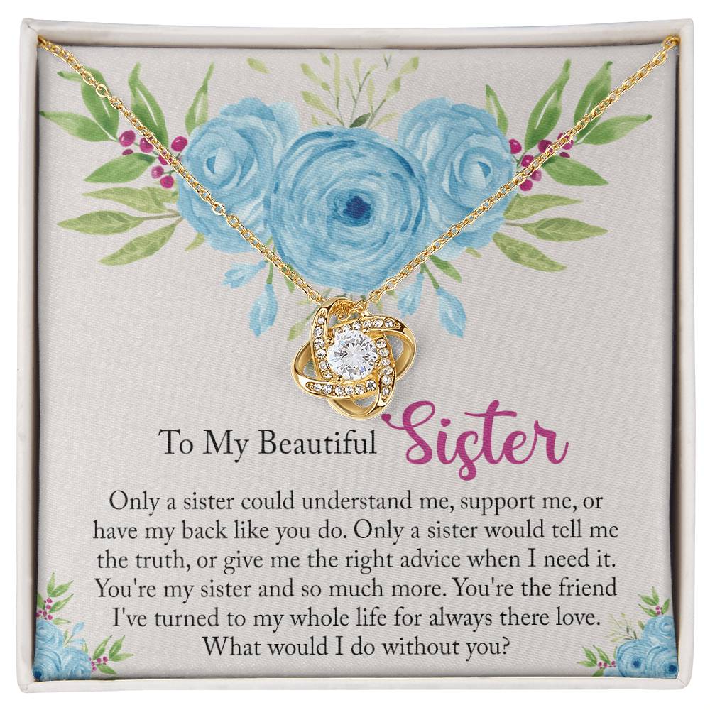 The Love Knot Necklace Gift For Sister, To My Beautiful Sister Love Knot Necklace From Sister, Brother, Love Knot Pendant For My Beautiful Sister, Gift Necklace On Birthday Anniversary, Christmas