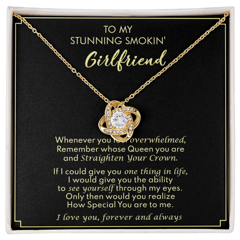 To My Stunning Smokin Girlfriend Love Knot Necklace From Boyfriend, Husband, Beautiful Girlfriend Gift Necklace - Love Knot Pendant Gift For Girlfriend, Soulmate Necklace To Girlfriend From Boyfriend