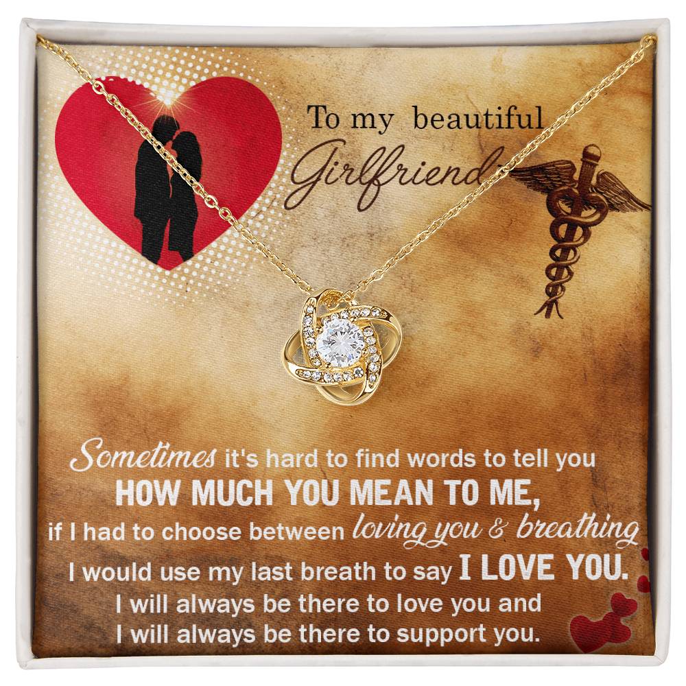 To My Beautiful Girlfriend Love Knot Necklace From Boyfriend, Husband, Nurse Girlfriend Gift Necklace - Love Knot Pendant Gift For Girlfriend, Soulmate Sometimes It's Hard Necklace To Girlfriend