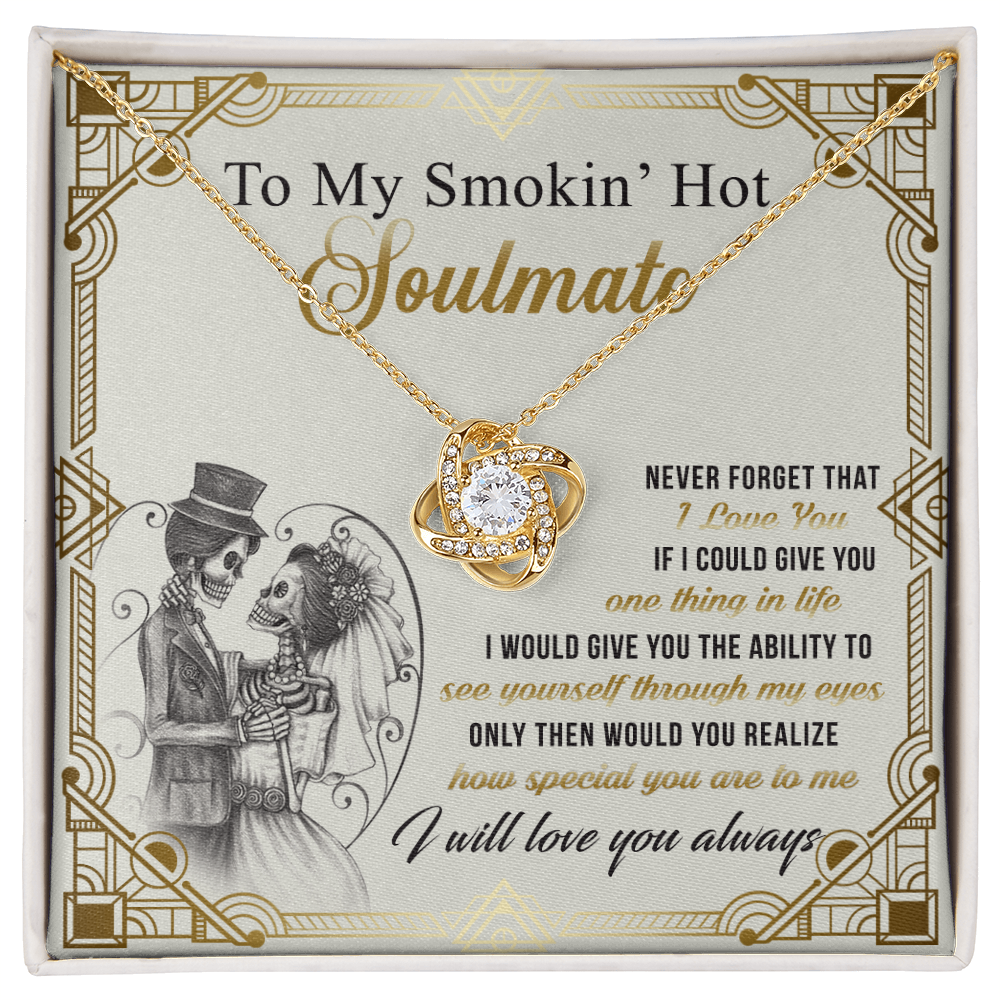 To My Smokin' Hot Soulmate Necklace From Husband, boyfriend, Jewelry Gift for Girlfriend, Wife, Soulmate Gift Necklace on Birthday Wedding Day Present for Her Romantic Girlfriend Gift Necklace
