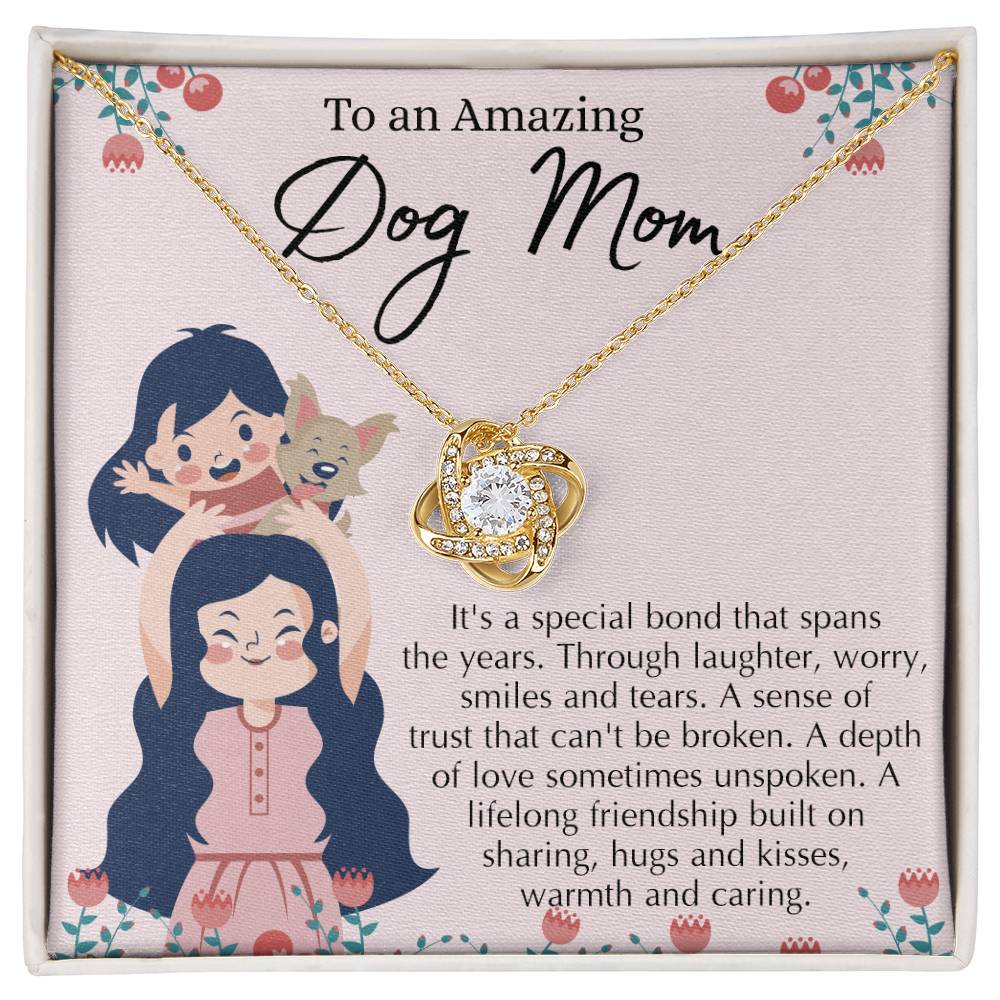 To An Amazing Dog Mom Love Knot Necklace From Daughter, Dog Mom Gift Necklace On Mother's Day, Dog Mom Necklace Jewelry Gift For Women, Dog Mama Sentimental Gift Necklace Dog Lover Gifts For Her