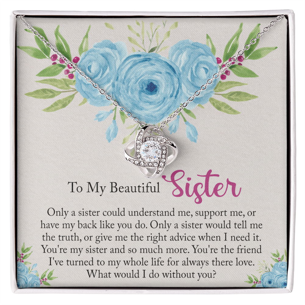 The Love Knot Necklace Gift For Sister, To My Beautiful Sister Love Knot Necklace From Sister, Brother, Love Knot Pendant For My Beautiful Sister, Gift Necklace On Birthday Anniversary, Christmas