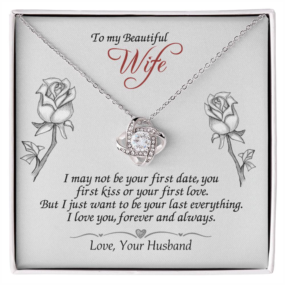 To My Beautiful Wife Pendant Last Everything Love Knot Necklace from Husband