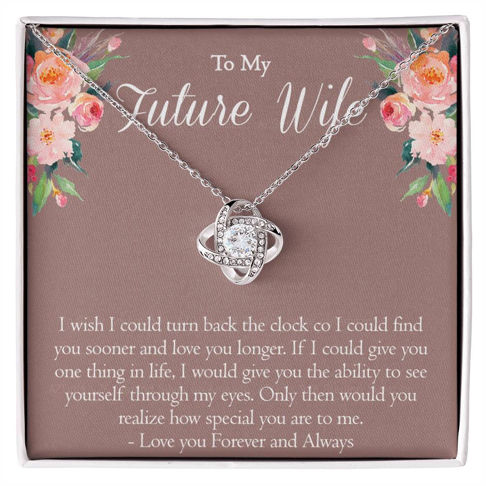 To My Future Wife Necklace From Future Husband, Personalized Gift Necklace for Future Wife, Girlfriend Pendant Jewelry for Fiance Romantic Gifts Necklace For Her, Love Knot Necklace Gift For Wife