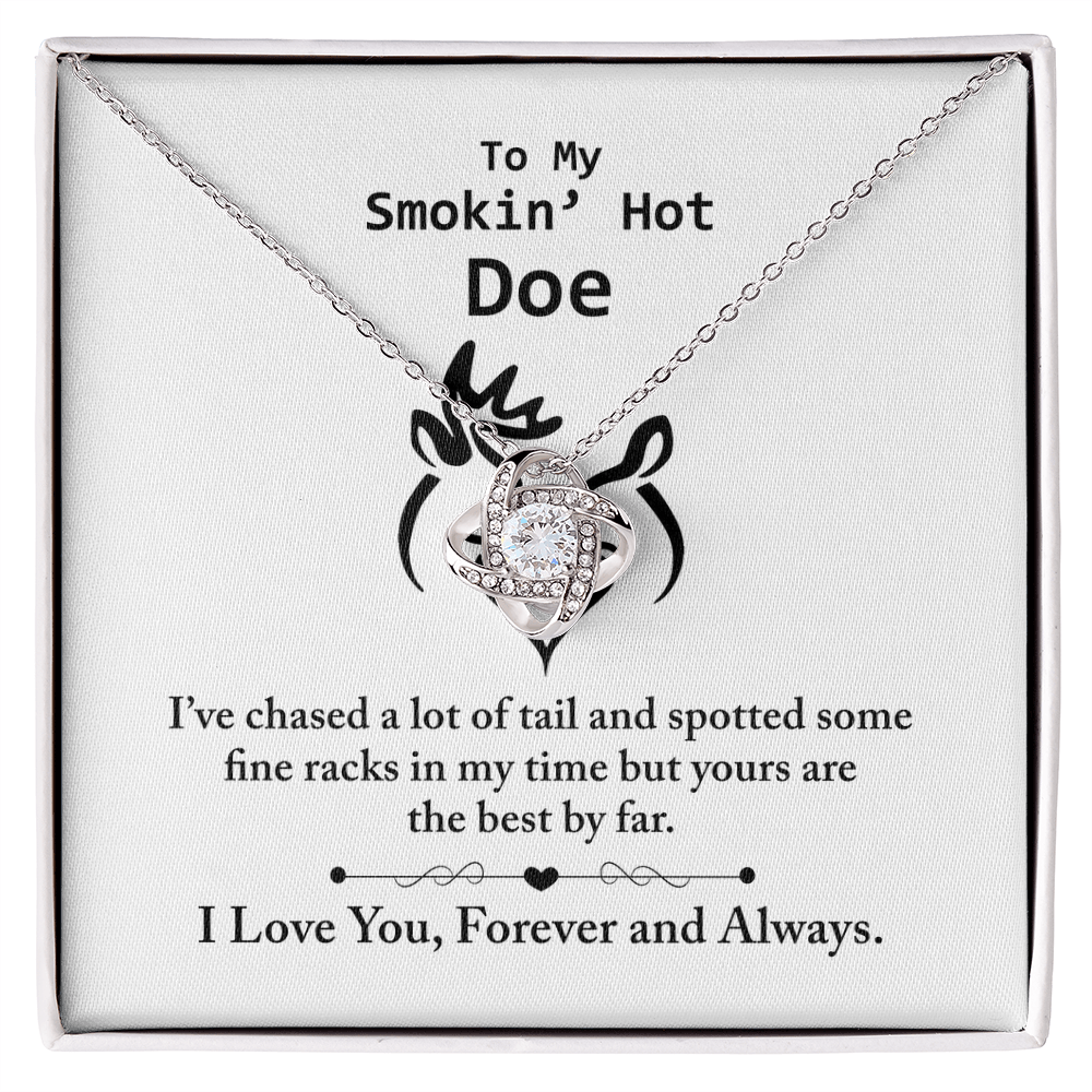 To my Smokin hot Doe Necklace From Husband, Man,  Smokin hot Doe Gift Necklace For Wife On Wedding Anniversary Gift for Wife Girlfriend Soulmate Necklace for Wife Love Knot Pendant Smokin hot Doe