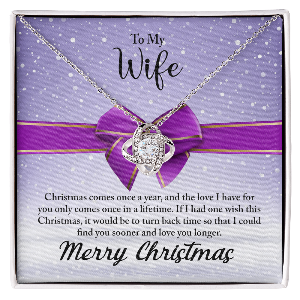 To My Wife Necklace From Husband, Love Knot Christmas Jewelry Gift For Wife, Husband To Wife Love Knot Pendant For Wife christmas Comes Once A Year Jewelry Gift For Women, Merry Christmas Necklace