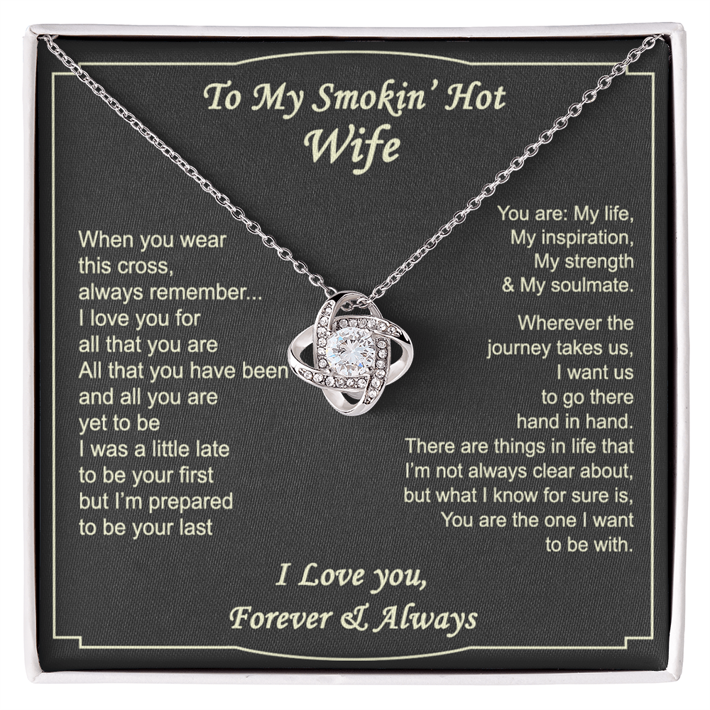 To My Smokin' Hot Wife Necklace, Necklace For Wife From Husband, Romantic Necklace Gift For Wife, Husband And Wife Love Knot Necklace - Wife Necklace On Anniversary, Valentine Day, Christmas
