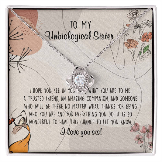 To My Unbiological Sister Love Knot Necklace From Sister, I Love You Sister Gift Necklaces, Sister-in-Law Gift Pendant, Love Knot Jewelry Gift For Sister From Brother And Unbiological Sister Necklace