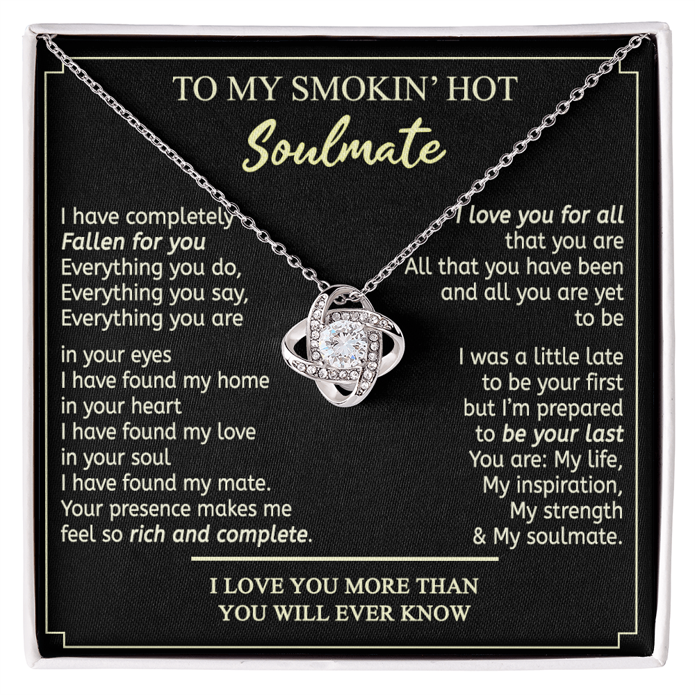 Soulmate Gift Necklace - To My Smokin Hot Soulmate Necklace From Husband, Boyfriend, My Soulmate Gift Necklace, Soul Mates Jewelry to My Soulmate Love Knot Pendant, Jewelry Gift For Women, Soulmate